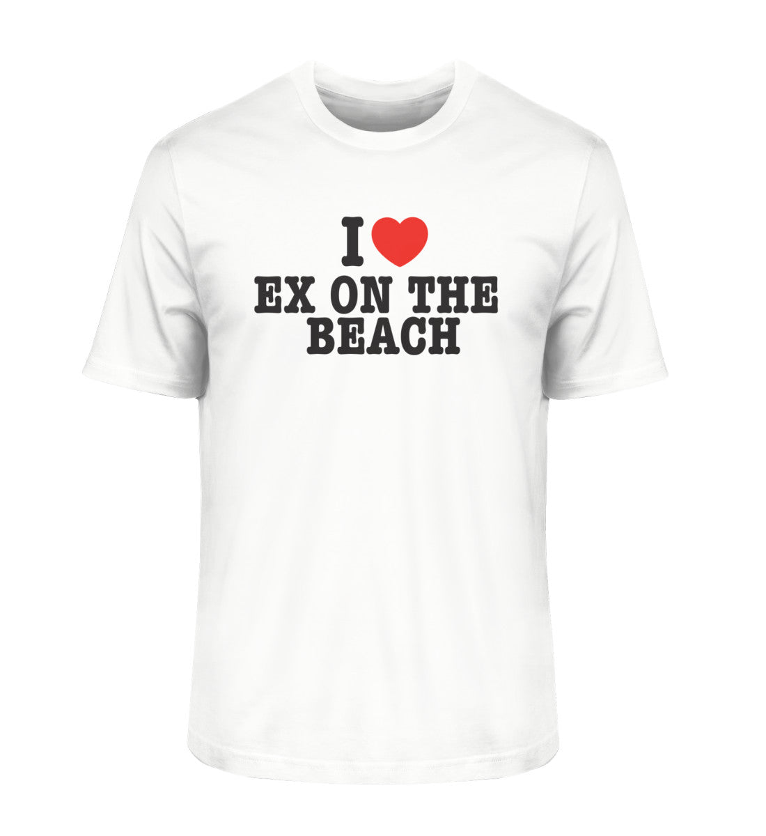 I Love ex on the Beach T-Shirt